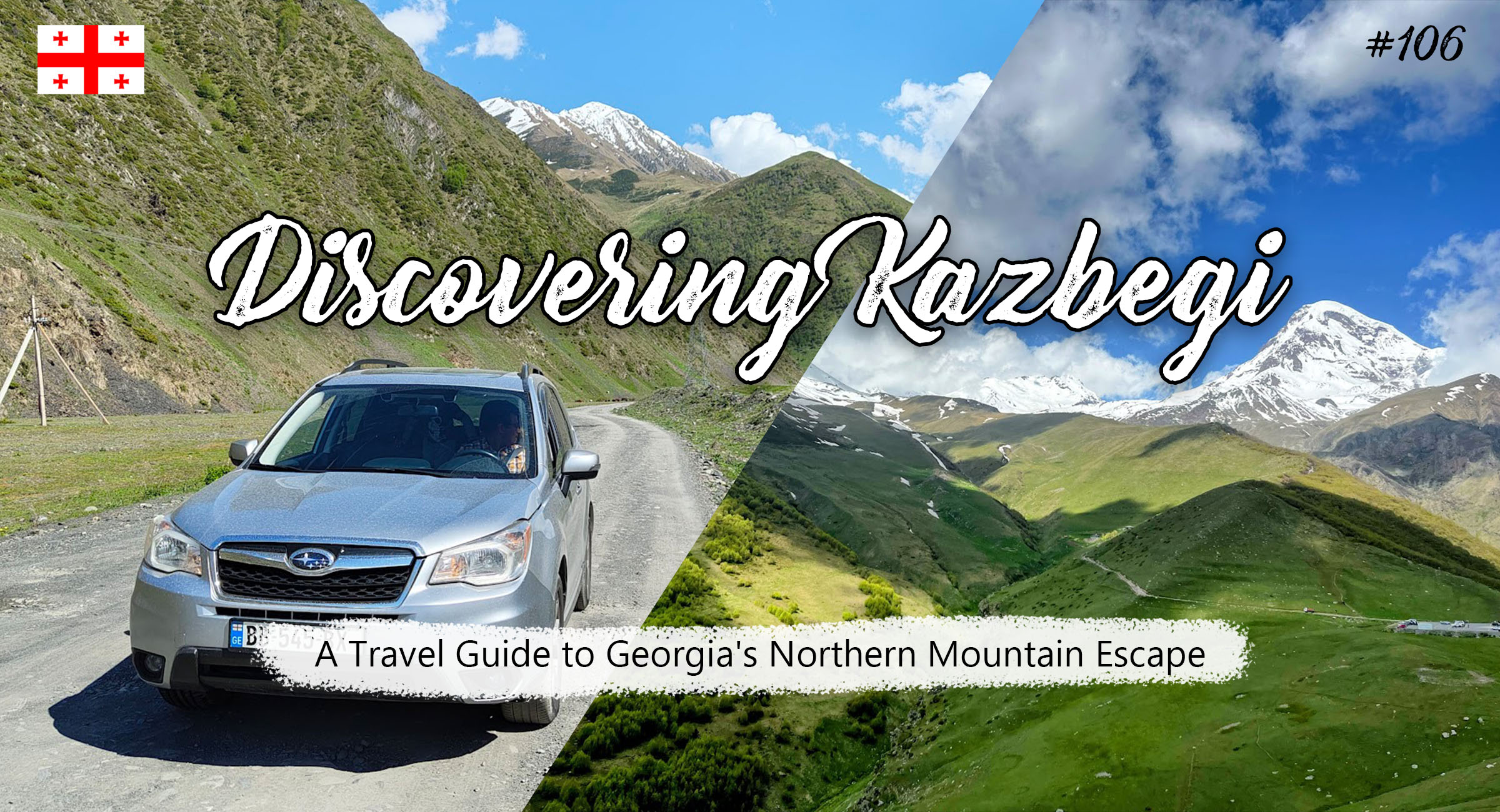 Discovering Kazbegi: A Travel Guide to Georgia’s Northern Mountain Escape